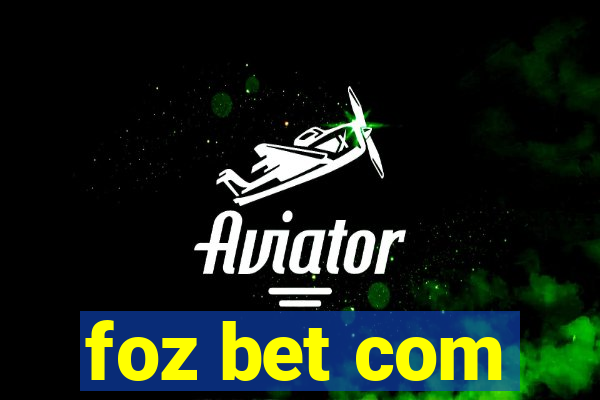 foz bet com